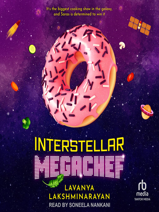 Title details for Interstellar MegaChef by Lavanya Lakshminarayan - Wait list